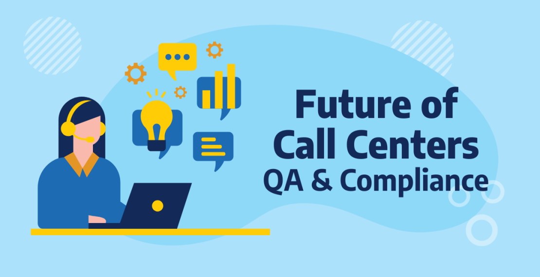 Future of Call Center QA